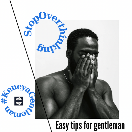 Clear Your Mind, Clear Your Skin: How Stopping Overthinking Benefits Gentlemen's Skincare